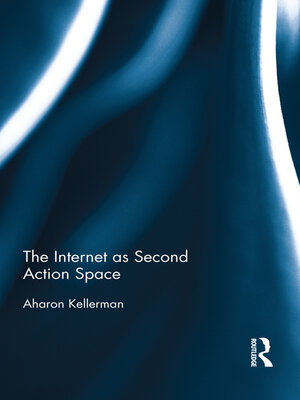 cover image of The Internet as Second Action Space